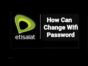 Read more about the article How to Change Etisalat Wifi Password